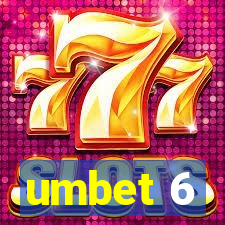 umbet 6